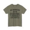 Drinking Hours Tee — "No Working During Drinking Hours" Funny Bar Shirt
