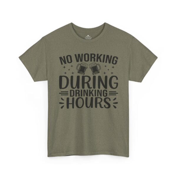 Drinking Hours Tee — "No Working During Drinking Hours" Funny Bar Shirt