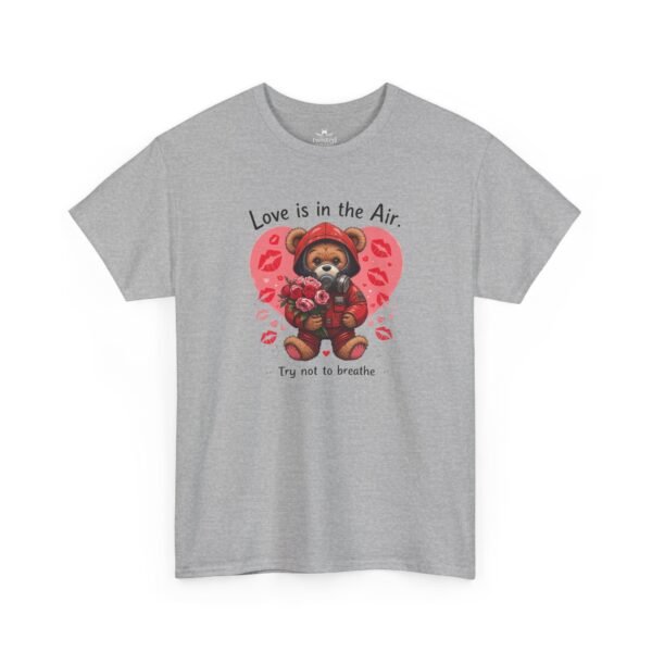 Love Is in the Air Teddy Bear T‑Shirt — 'Try Not to Breathe' Cute Valentine Tee