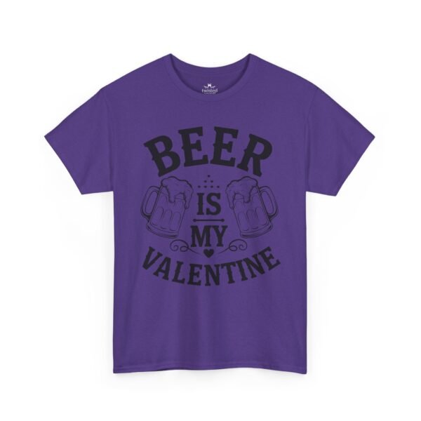 Beer Is My Valentine T-Shirt