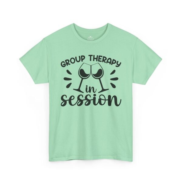 Wine T-Shirt — "Group Therapy in Session" Funny Wine Lover Tee