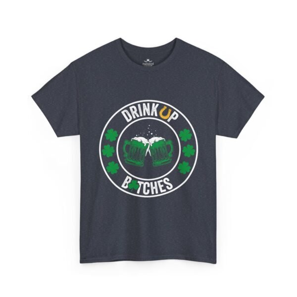 St. Patrick's Day Beer Tee — "Drink Up Bitches" Shamrock Clinking Mugs Shirt