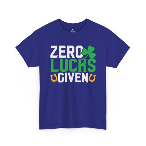Zero Lucks Given T-Shirt — Funny St. Patrick’s Day Shamrock Tee