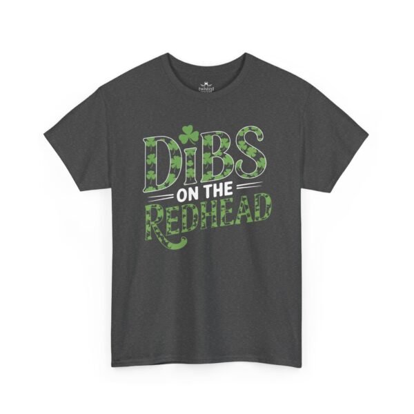 Dibs on the Redhead T‑Shirt - St. Patrick’s Day Shamrock Graphic Tee