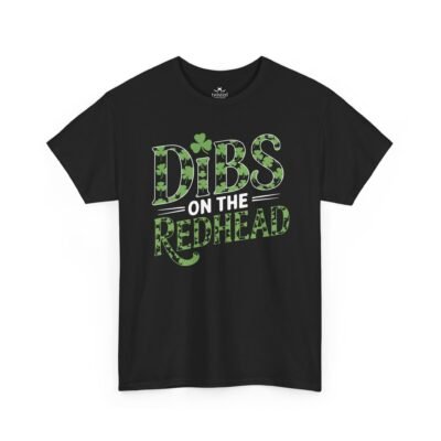 Dibs on the Redhead T‑Shirt - St. Patrick’s Day Shamrock Graphic Tee