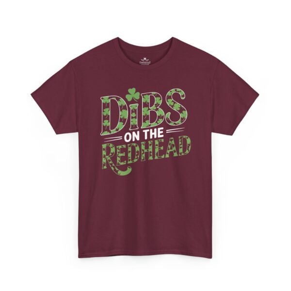 Dibs on the Redhead T‑Shirt - St. Patrick’s Day Shamrock Graphic Tee