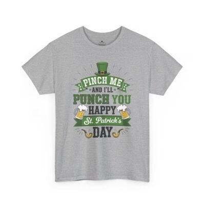 1736262745582009456_2048.jpeg St. Patrick's Day Tee - "Pinch Me and I'll Punch You Happy" Funny Irish Drinking Shirt