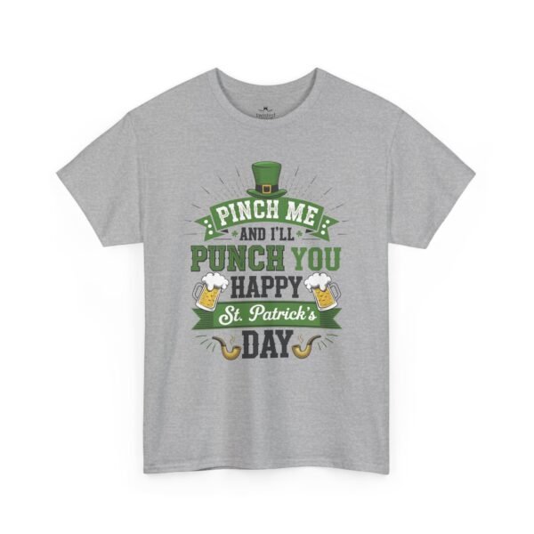 St. Patrick's Day Tee - "Pinch Me and I'll Punch You Happy" Funny Irish Drinking Shirt