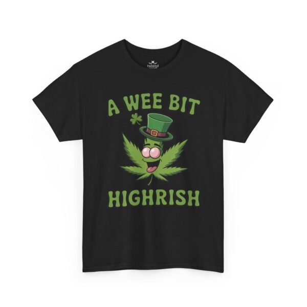 St. Patrick's Day Highrish Tee — "A Wee Bit Highrish" Cannabis Shamrock T-Shirt