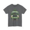 St. Patrick's Day Tee - "Pinch Me and I'll Punch You Happy" Funny Irish Drinking Shirt