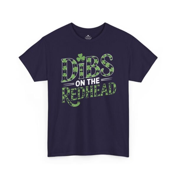 Dibs on the Redhead T‑Shirt - St. Patrick’s Day Shamrock Graphic Tee