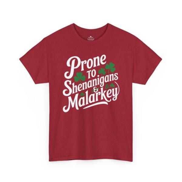St. Patrick's 'Prone to Shenanigans & Malarkey' T-Shirt