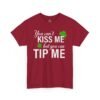 St. Patrick's 'You Can't Kiss Me But You Can Tip Me' Tee
