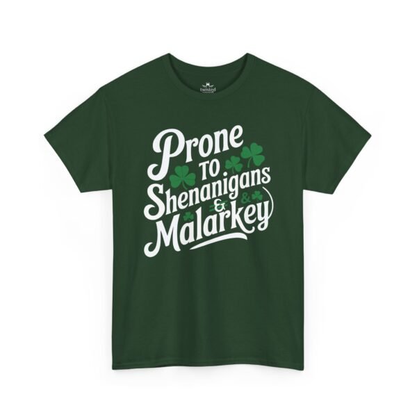 St. Patrick's 'Prone to Shenanigans & Malarkey' T-Shirt
