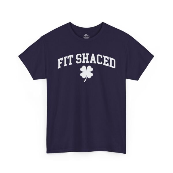 Fit Shaced T-Shirt — St Patricks Day Shamrock Graphic Tee