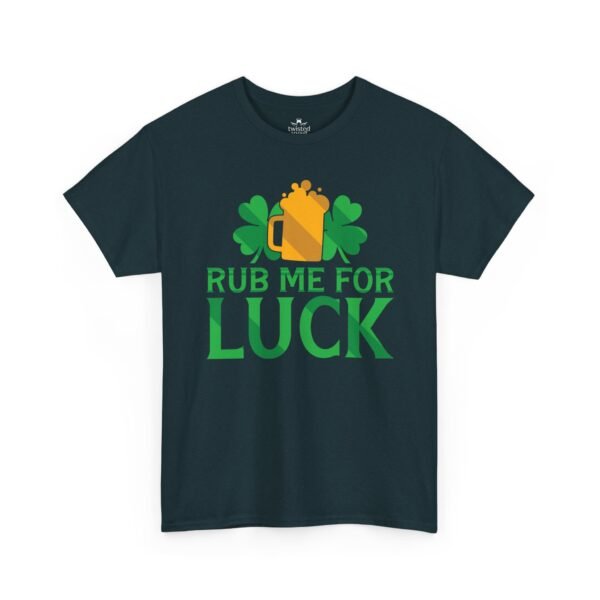 Rub Me For Luck T-Shirt — Funny St. Patrick’s Day Shamrock & Pot of Gold Tee