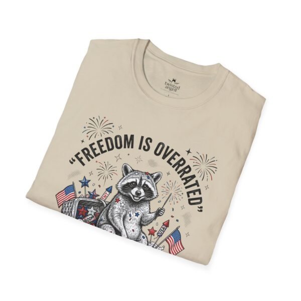 Stay Feral Raccoon T-Shirt — "Freedom Is Overrated" Patriotic Funny Tee