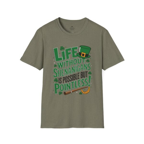 St. Patrick's Day Tee — "Life Without Shenanigans Is Possible But Pointless" Graphic Shirt