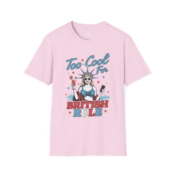 1431524048398710673_2048.jpeg Too Cool For British Rule Funny Patriotic T‑Shirt