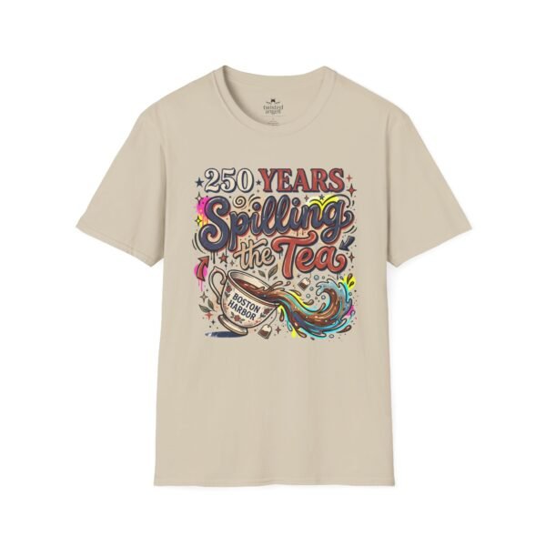 250 Years Spilling the Tea T-Shirt – Boston Tea Party Vintage Protest Graphic Tee