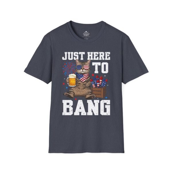 15537918561321901693_2048.jpeg Just Here to Bang T-Shirt — Funny Patriotic Cat Beer 4th of July Tee