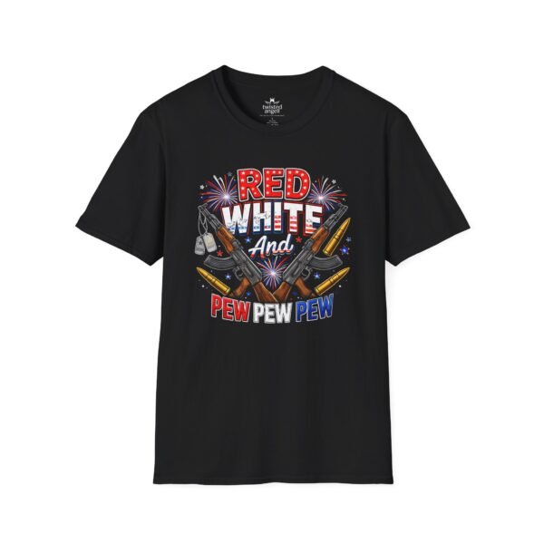 15967634017381425625_2048.jpeg Red White And Pew Pew Pew T-Shirt – Patriotic Firearm 4th of July Tee