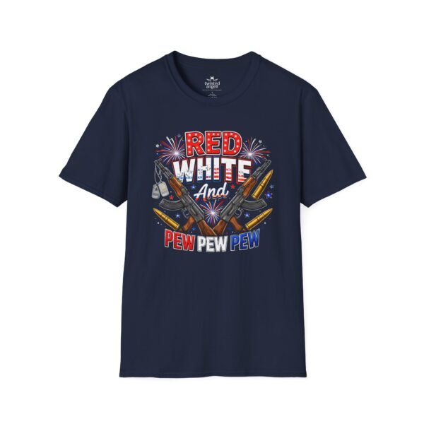 16302667621408813460_2048.jpeg Red White And Pew Pew Pew T-Shirt – Patriotic Firearm 4th of July Tee
