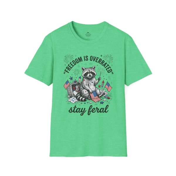 Stay Feral Raccoon T-Shirt — "Freedom Is Overrated" Patriotic Funny Tee