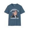17869730418341474088_2048.jpeg George-ous T-Shirt – Funny George Washington Patriotic Tee ("Handsome? No I'm George-ous")