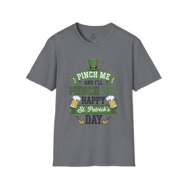 18265880410822629814_2048.jpeg St. Patrick's Day Tee - "Pinch Me and I'll Punch You Happy" Funny Irish Drinking Shirt