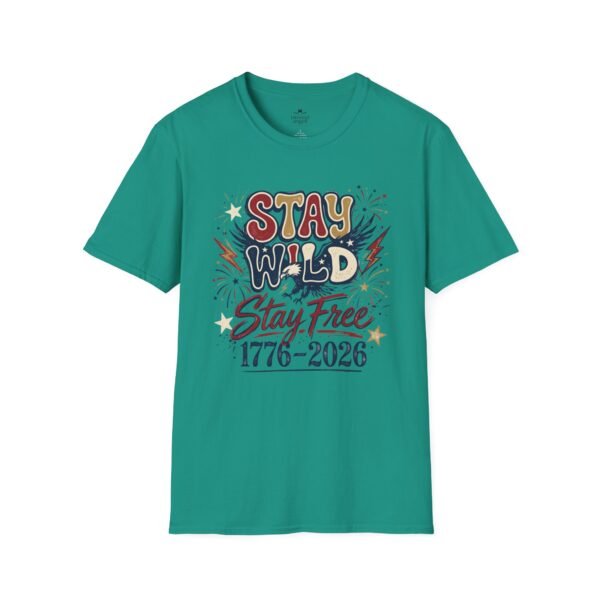 Stay Wild Stay Free 1776-2026 T-Shirt — Retro Patriotic Independence Tee