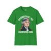 319579178456925054_2048.jpeg George-ous T-Shirt – Funny George Washington Patriotic Tee ("Handsome? No I'm George-ous")