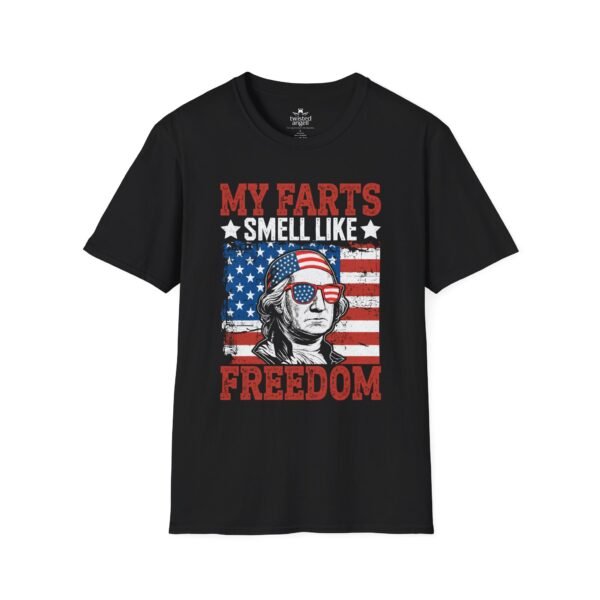 3436082389044365882_2048.jpeg My Farts Smell Like Freedom T-Shirt — Funny Patriotic 4th of July Tee