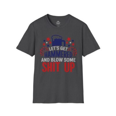 3729880682349418637_2048.jpeg Hammered Beer T-Shirt – "Let's Get Hammered and Blow Some Shit Up" Patriotic Party Tee