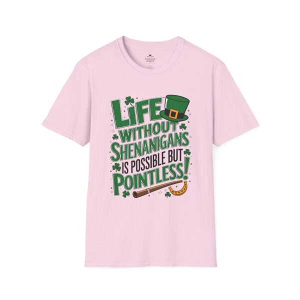 St. Patrick's Day Tee — "Life Without Shenanigans Is Possible But Pointless" Graphic Shirt