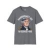 5142625542643230268_2048.jpeg George-ous T-Shirt – Funny George Washington Patriotic Tee ("Handsome? No I'm George-ous")