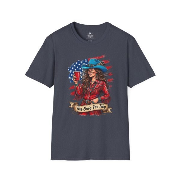 6076498889417345627_2048.jpeg Cowgirl Flag T-Shirt — "This One's For Toby" Patriotic Rodeo Tee