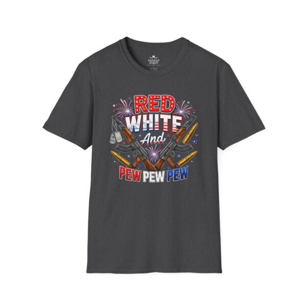 6262289104285499407_2048.jpeg Red White And Pew Pew Pew T-Shirt – Patriotic Firearm 4th of July Tee