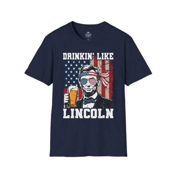 6290978363301302225_2048.jpeg Drinkin' Like Lincoln T-Shirt – Patriotic Abe Lincoln Beer Graphic Tee for 4th of July & Parties