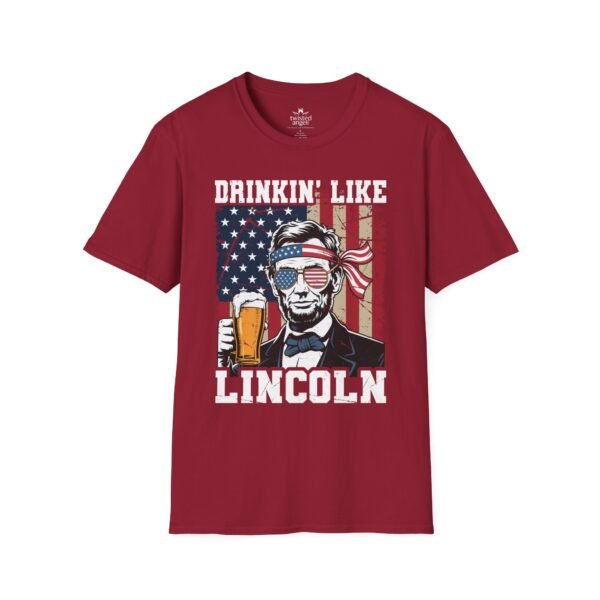 6585363718340908328_2048.jpeg Drinkin' Like Lincoln T-Shirt – Patriotic Abe Lincoln Beer Graphic Tee for 4th of July & Parties
