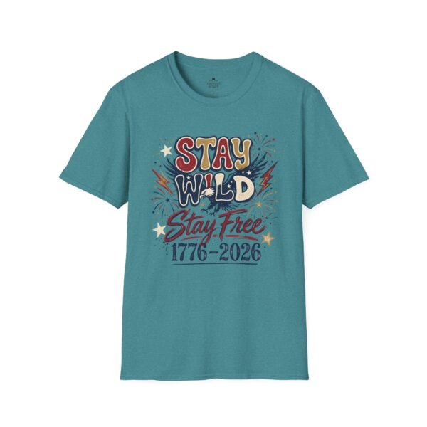 Stay Wild Stay Free 1776-2026 T-Shirt — Retro Patriotic Independence Tee
