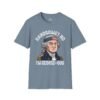 6976255623537862837_2048.jpeg George-ous T-Shirt – Funny George Washington Patriotic Tee ("Handsome? No I'm George-ous")