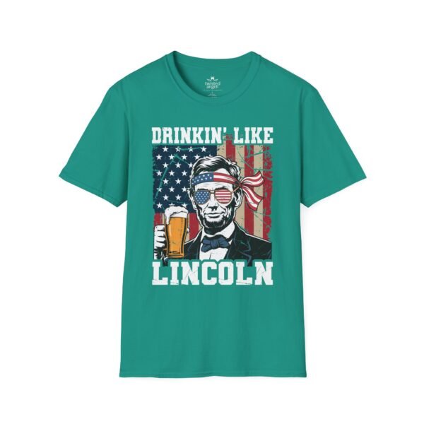 7134360941392152806_2048.jpeg Drinkin' Like Lincoln T-Shirt – Patriotic Abe Lincoln Beer Graphic Tee for 4th of July & Parties