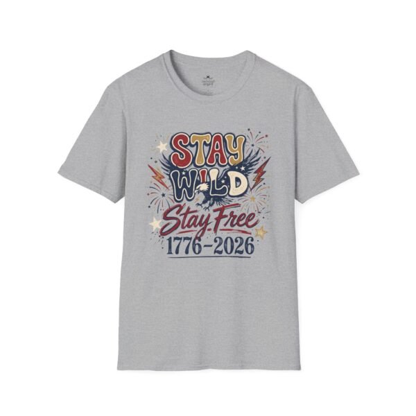 Stay Wild Stay Free 1776-2026 T-Shirt — Retro Patriotic Independence Tee