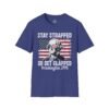 7407127791004747377_2048.jpeg Stay Strapped or Get Clapped T-Shirt — Patriotic George Washington 1776 Flag Tee