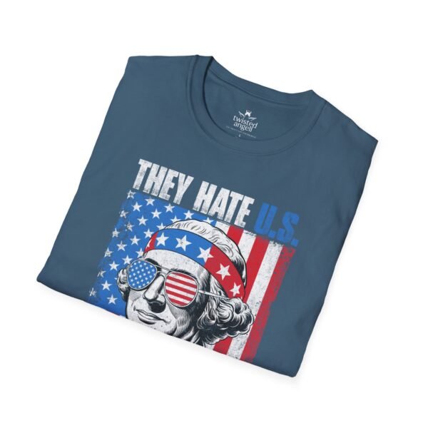 7607729121827857415_2048.jpeg Patriotic Washington Tee "They Hate U.S. Cuz They Ain't U.S."