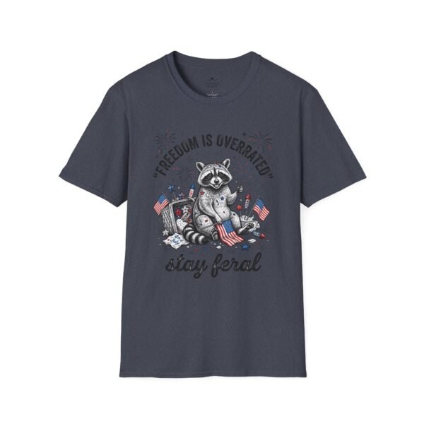 Stay Feral Raccoon T-Shirt — "Freedom Is Overrated" Patriotic Funny Tee