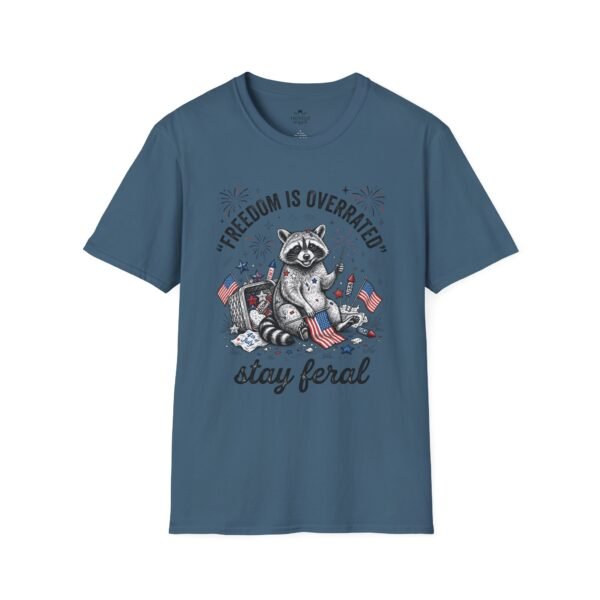 Stay Feral Raccoon T-Shirt — "Freedom Is Overrated" Patriotic Funny Tee