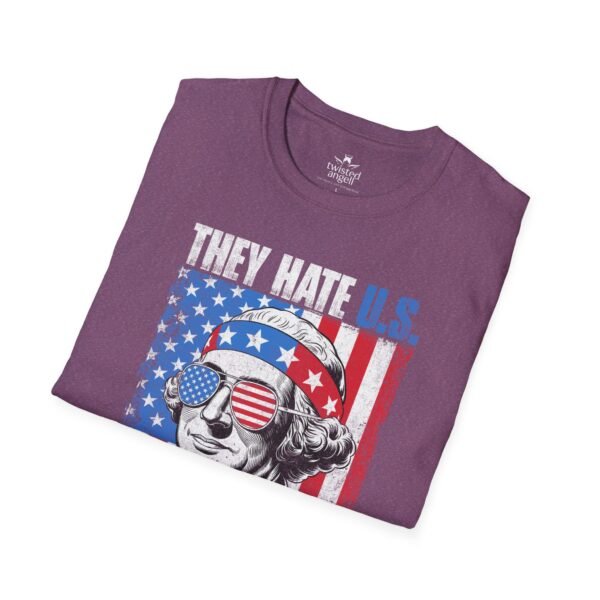9100187330289025427_2048.jpeg Patriotic Washington Tee "They Hate U.S. Cuz They Ain't U.S."