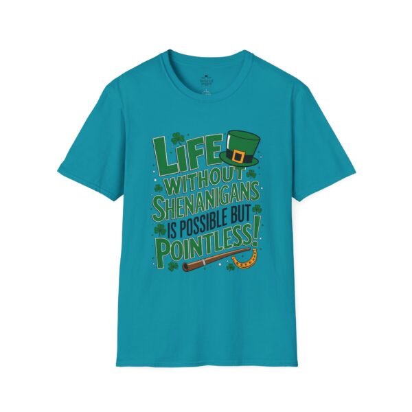 St. Patrick's Day Tee — "Life Without Shenanigans Is Possible But Pointless" Graphic Shirt